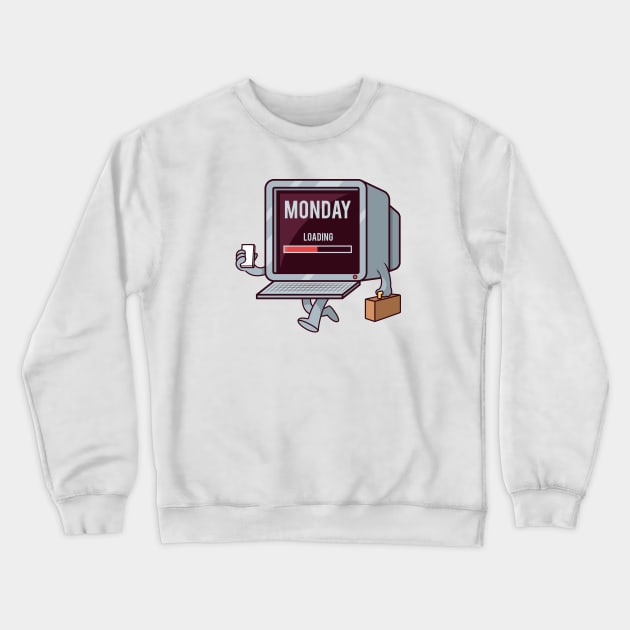 Monday Morning Loading Crewneck Sweatshirt by SLAG_Creative